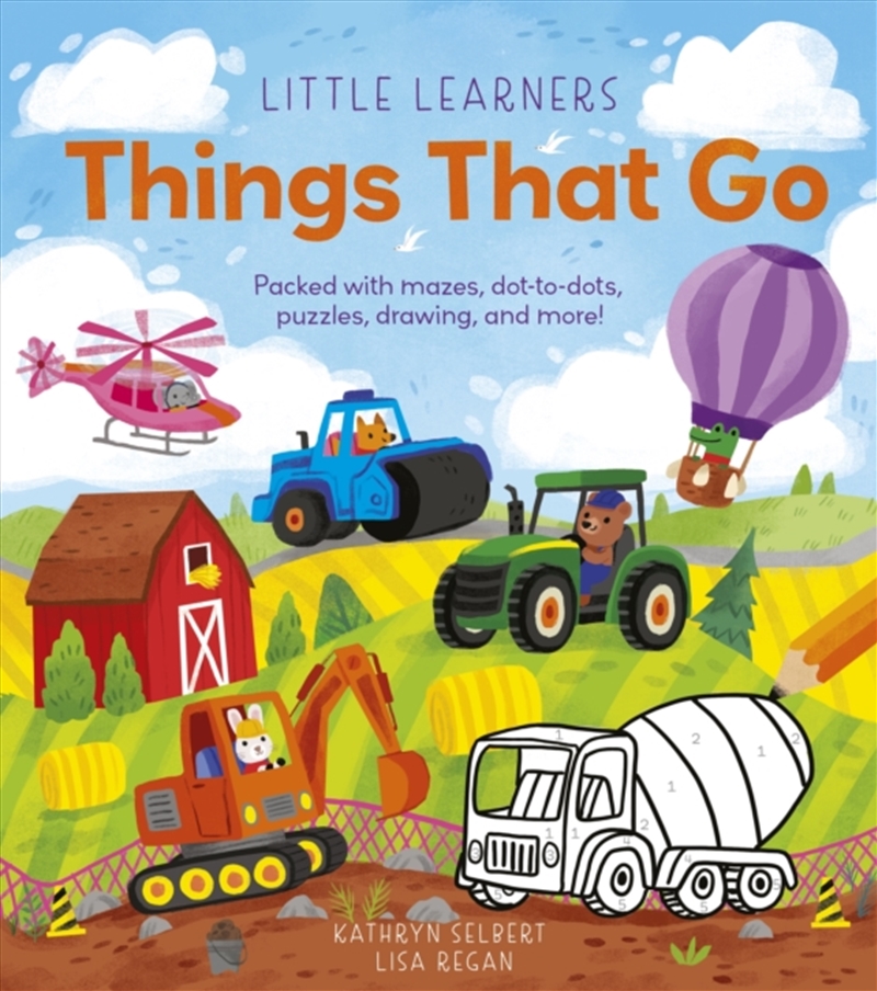 Little Learners: Things That Go : Packed With Mazes, Dot-To-Dots, Puzzles, Drawings, And More!/Product Detail/Kids Activity Books