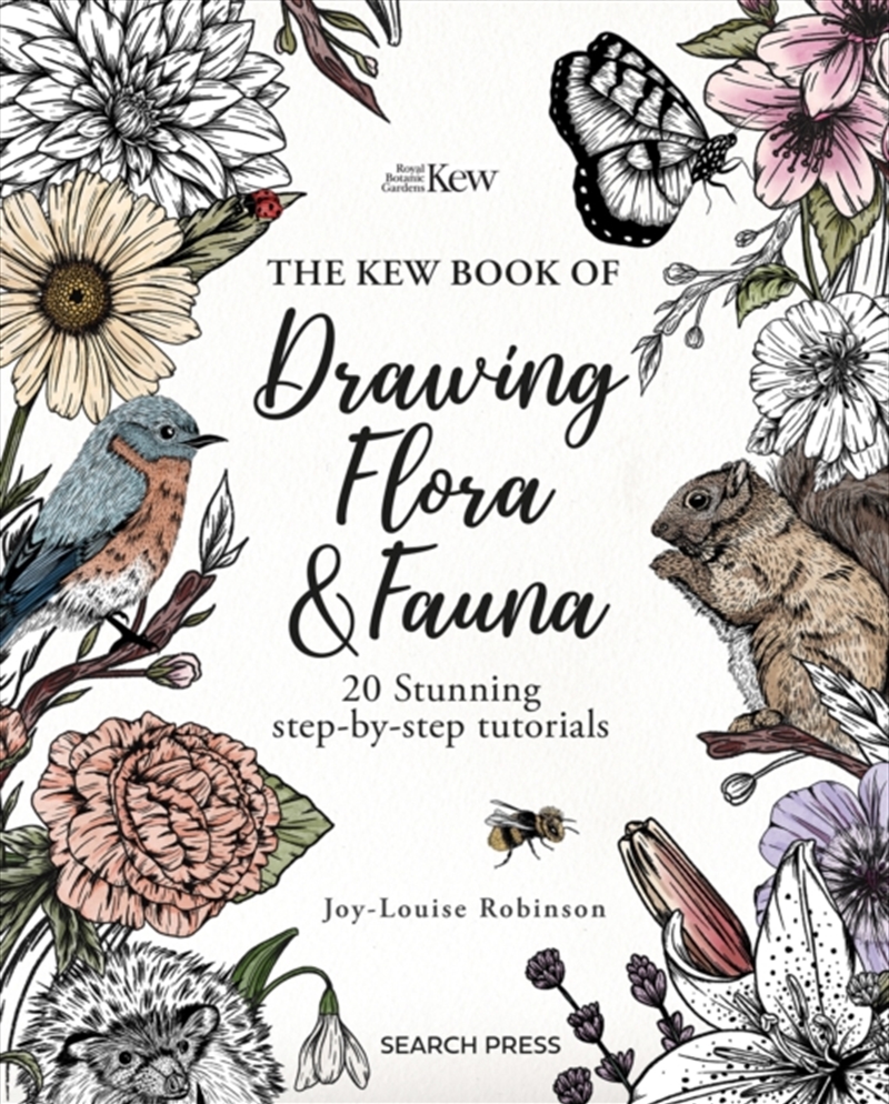 The Kew Book of Drawing Flora and Fauna : 20 Stunning Step-by-Step Tutorials/Product Detail/Crafts & Handiwork