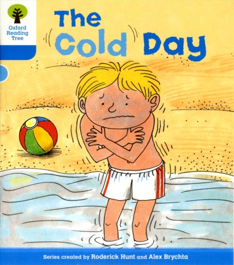 Oxford Reading Tree: Level 3: More Stories B: The Cold Day/Product Detail/Kids Educational