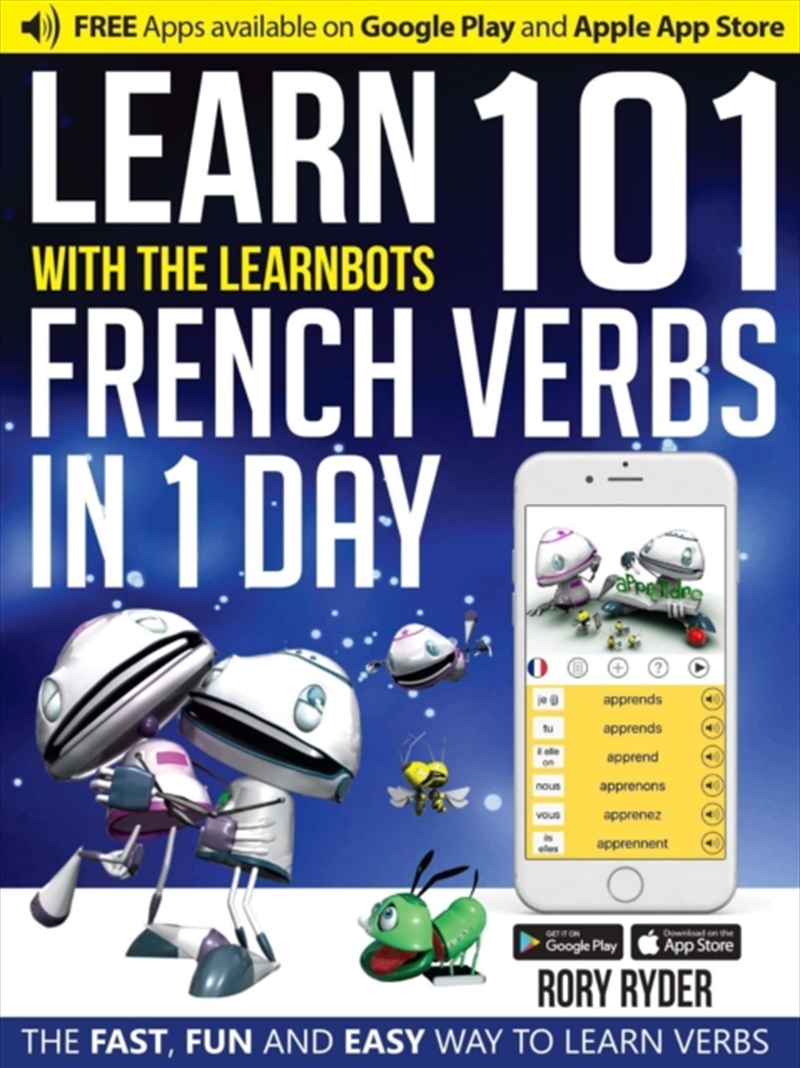 Learn 101 French Verbs In 1 Day : With Learnbots/Product Detail/Language & Linguistics