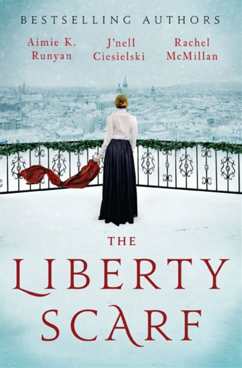 The Liberty Scarf : A Story Of Three Women, One War, And A Scarf That Binds Them Together/Product Detail/Literature & Poetry