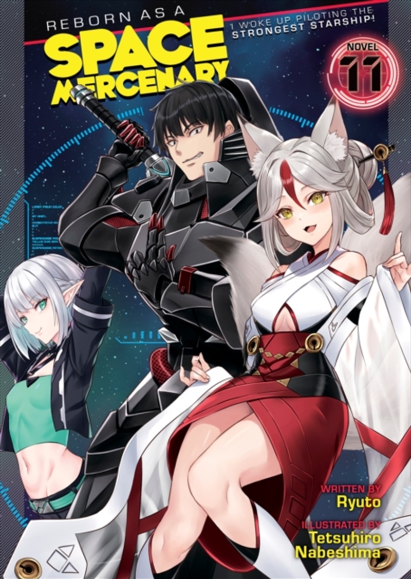 Reborn As A Space Mercenary: I Woke Up Piloting The Strongest Starship! (Light Novel) Vol. 11/Product Detail/Science Fiction Books