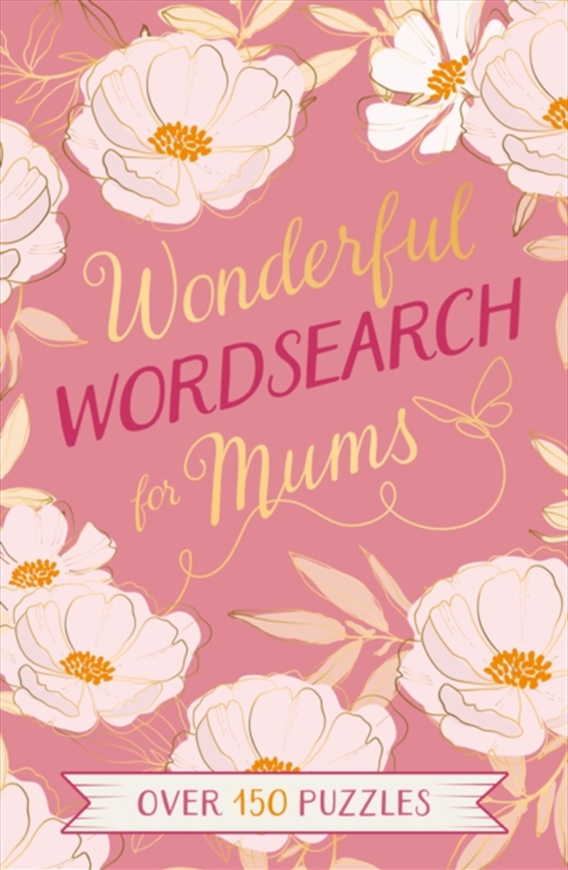 Wonderful Wordsearch For Mums : Over 150 Puzzles/Product Detail/Adults Activity Books