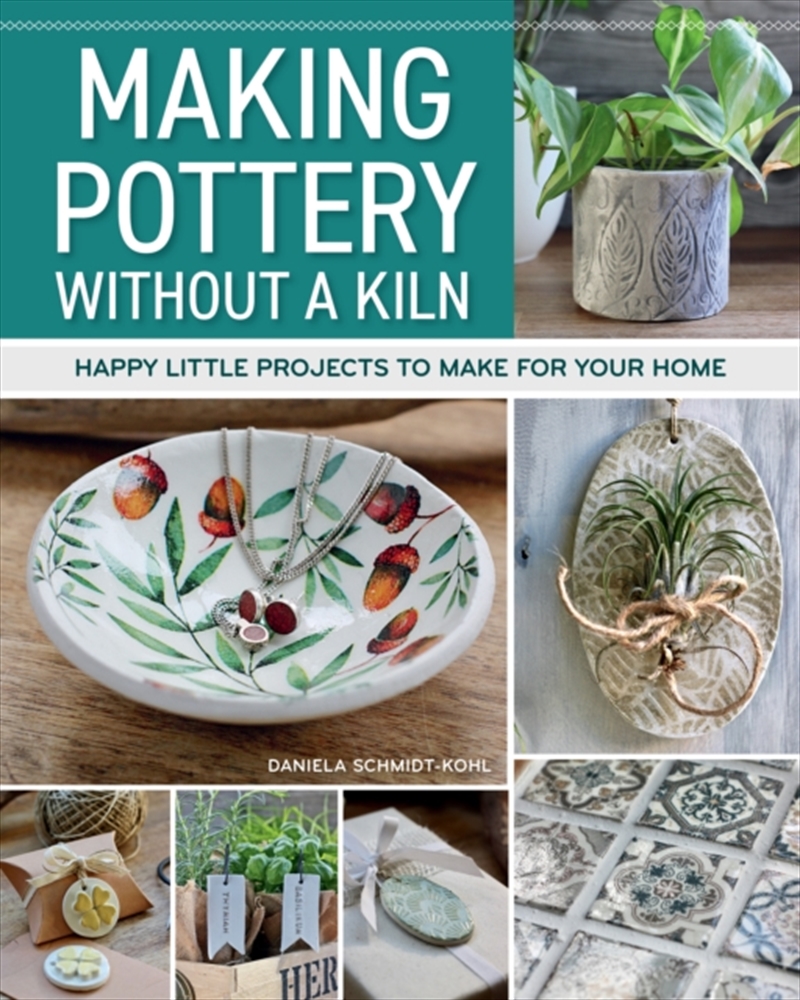 Making Pottery Without A Kiln : Happy Little Projects To Make For Your Home/Product Detail/Crafts & Handiwork