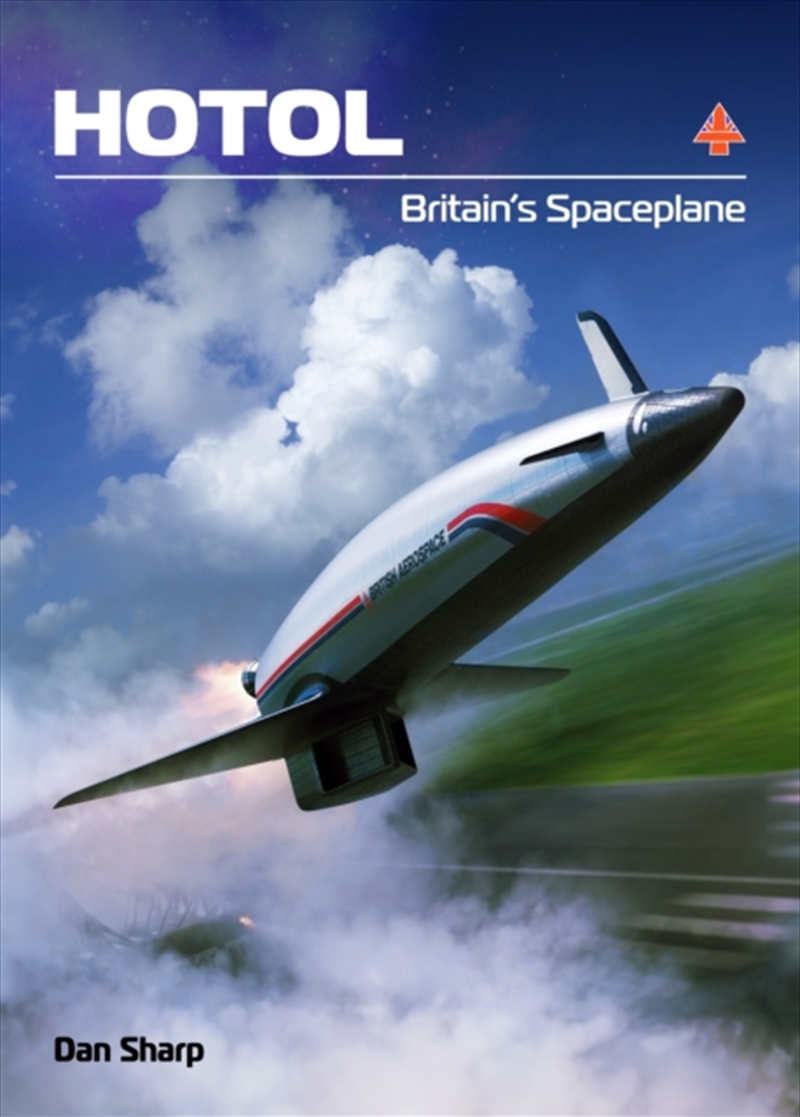 Hotol: Britain'S Spaceplane/Product Detail/History