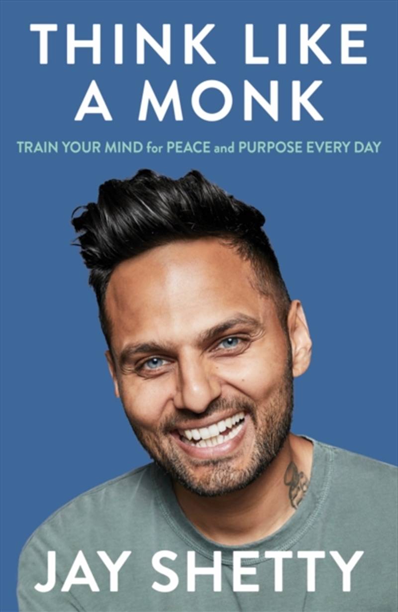 Think Like A Monk : The Secret Of How To Harness The Power Of Positivity And Be Happy Now/Product Detail/Psychology