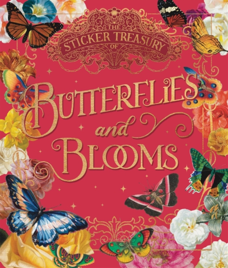 The Sticker Treasury Of Blooms And Butterflies : An Eclectic Book Of Stickers For Journaling, Collag/Product Detail/Crafts & Handiwork