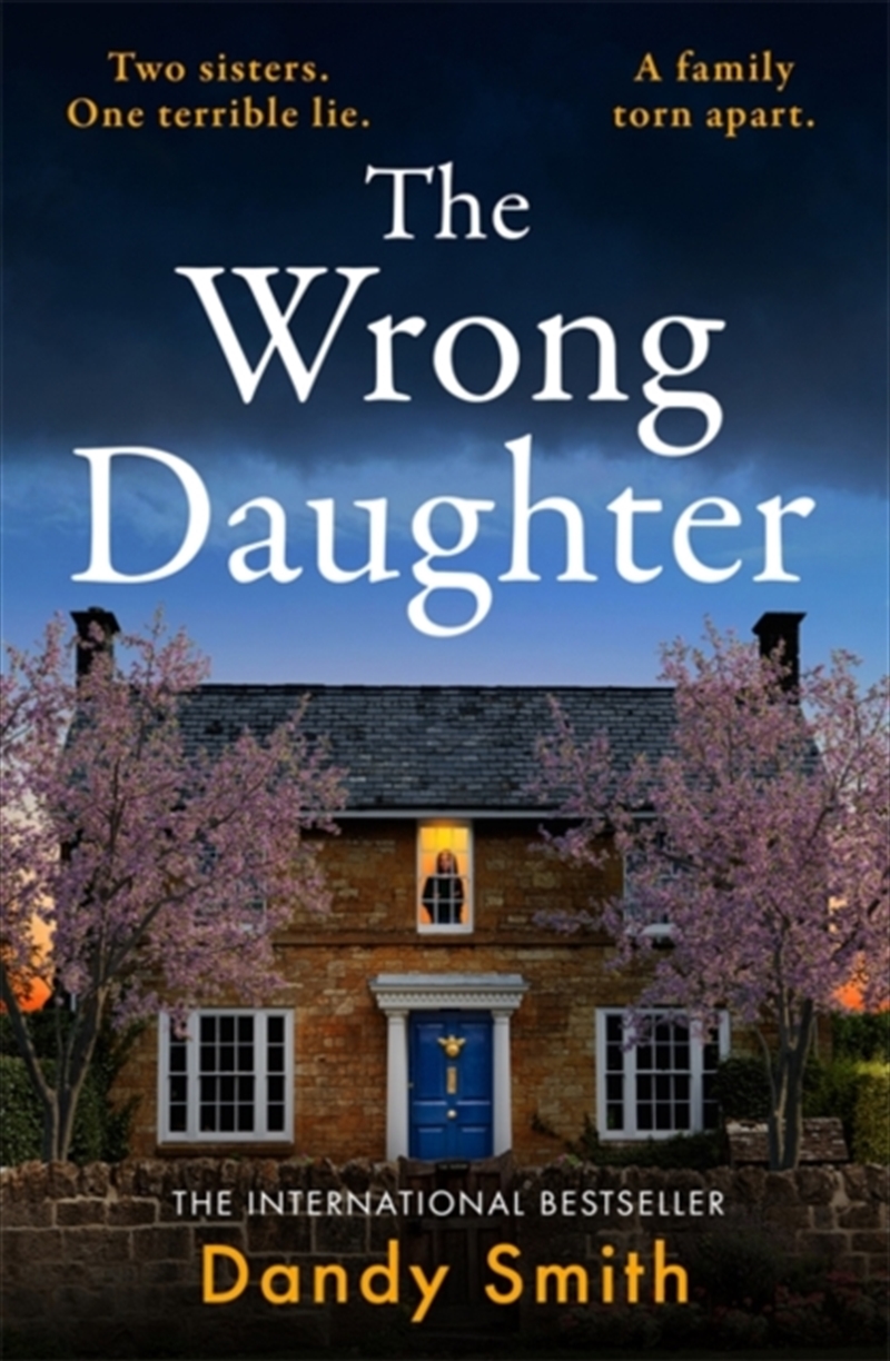 The Wrong Daughter : The Absolutely Unputdownable Psychological Thriller With A Jaw-Dropping Twist B/Product Detail/Crime & Mystery Fiction