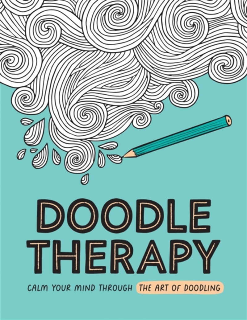 Doodle Therapy : Calm Your Mind Through The Art Of Doodling/Product Detail/Crafts & Handiwork