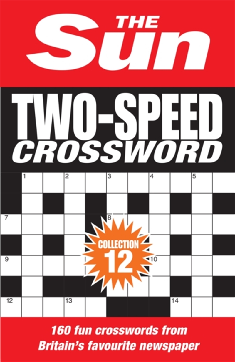 The Sun Two-Speed Crossword Collection 12 : 160 Two-In-One Cryptic And Coffee Time Crosswords/Product Detail/Adults Activity Books