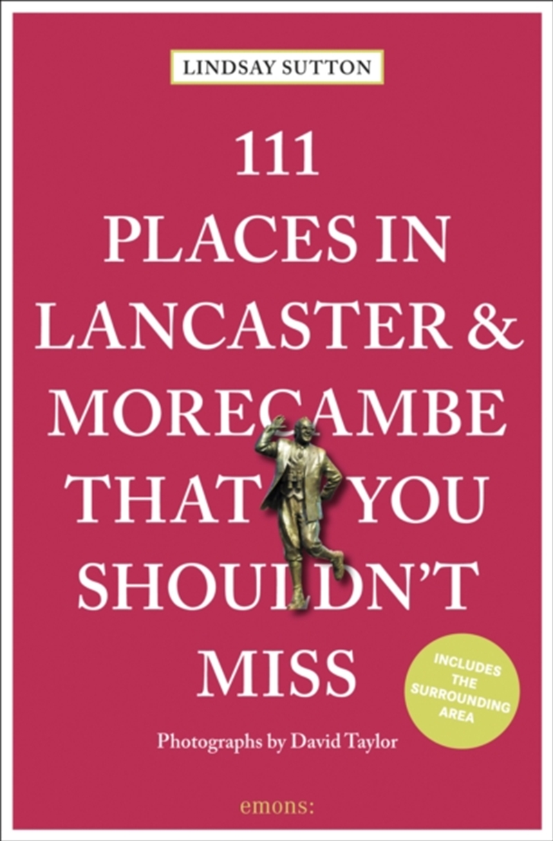 111 Places In Lancaster And Morecambe That You Shouldn'T Miss/Product Detail/Travel & Holidays