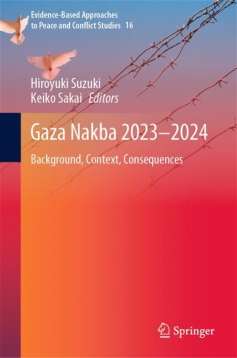 Gaza Nakba 2023–2024 : Background, Context, Consequences/Product Detail/Politics & Government