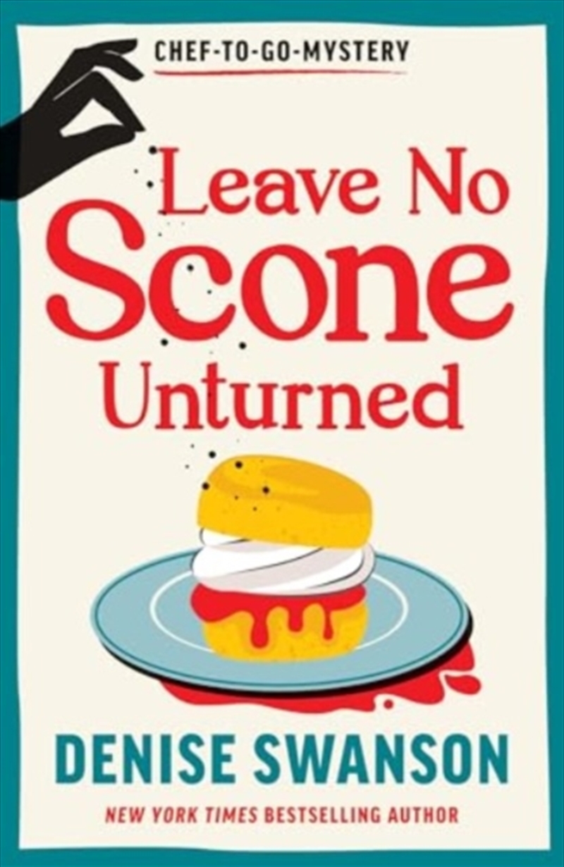 Leave No Scone Unturned : A Delicious Culinary Cosy Crime Mystery/Product Detail/Crime & Mystery Fiction