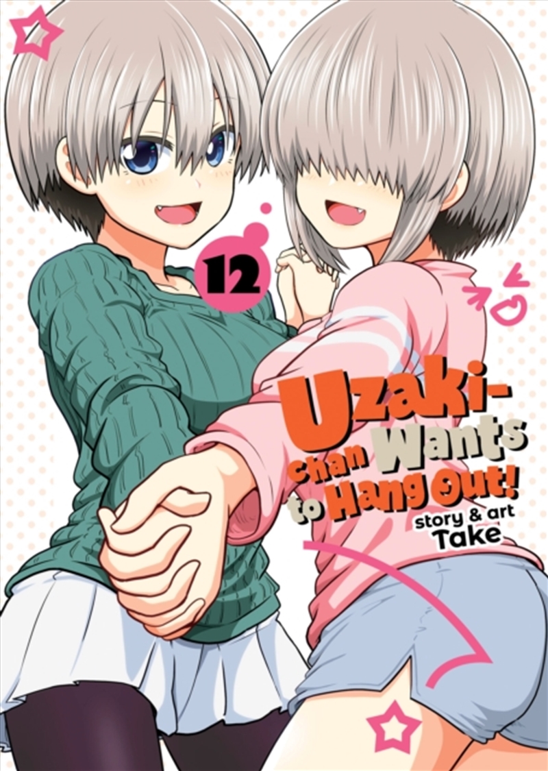 Uzaki-Chan Wants To Hang Out! Vol. 12/Product Detail/Graphic Novels