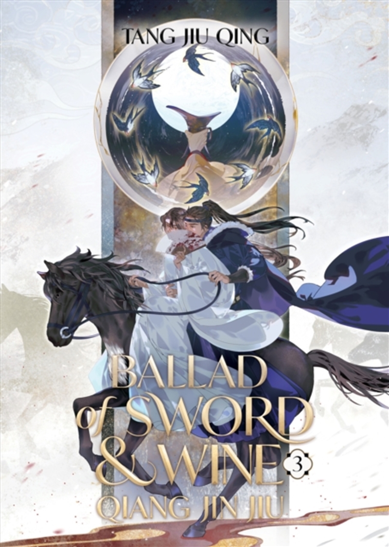 Ballad Of Sword And Wine: Qiang Jin Jiu (Novel) Vol. 3/Product Detail/Historical Fiction