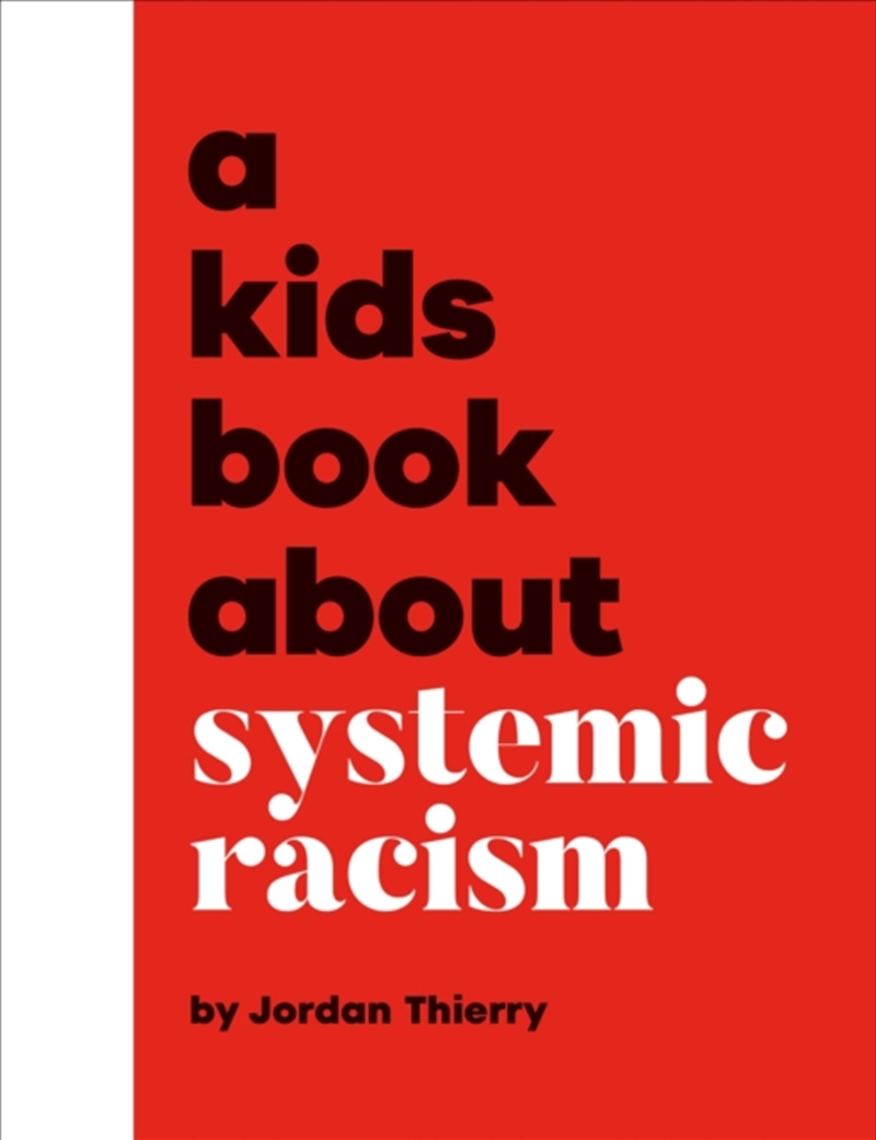 A Kids Book About Systemic Racism/Product Detail/Childrens