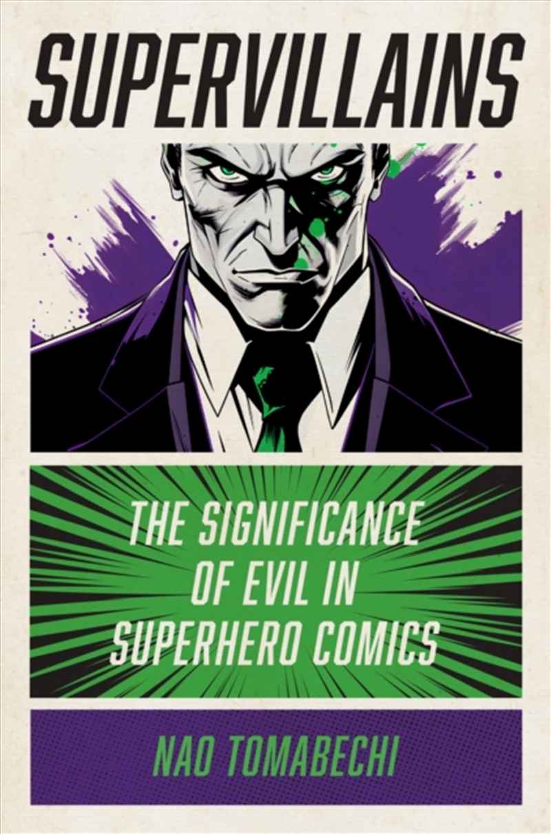 Supervillains : The Significance Of Evil In Superhero Comics/Product Detail/Literature & Poetry
