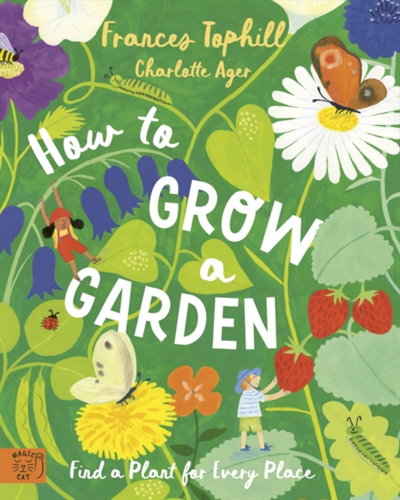 How To Grow A Garden : Find A Plant For Every Place/Product Detail/Childrens