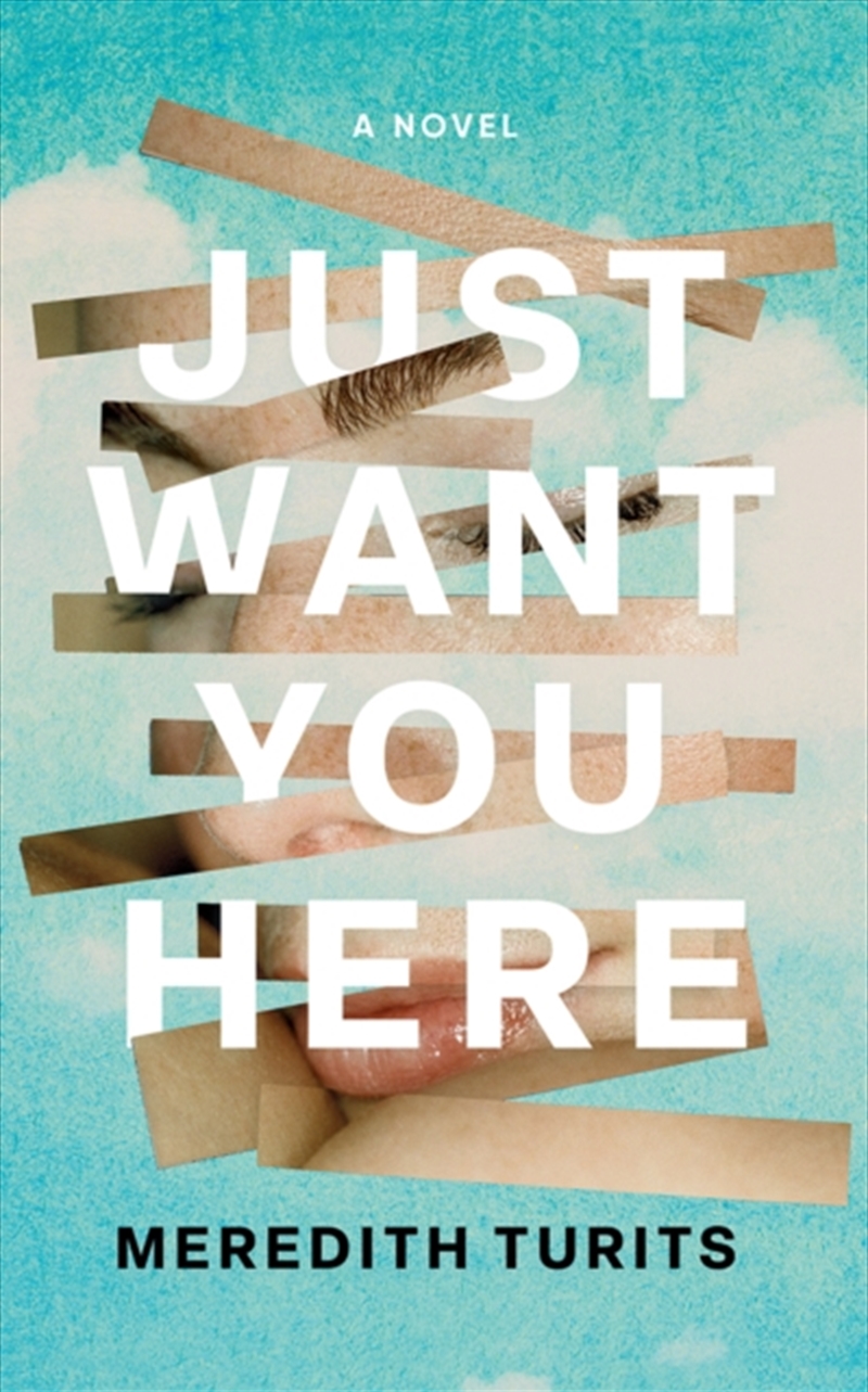 Just Want You Here : A Novel/Product Detail/Modern & Contemporary
