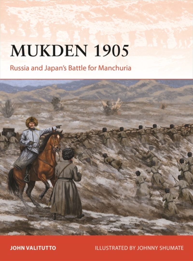 Mukden 1905 : Russia And Japan'S Battle For Manchuria/Product Detail/History