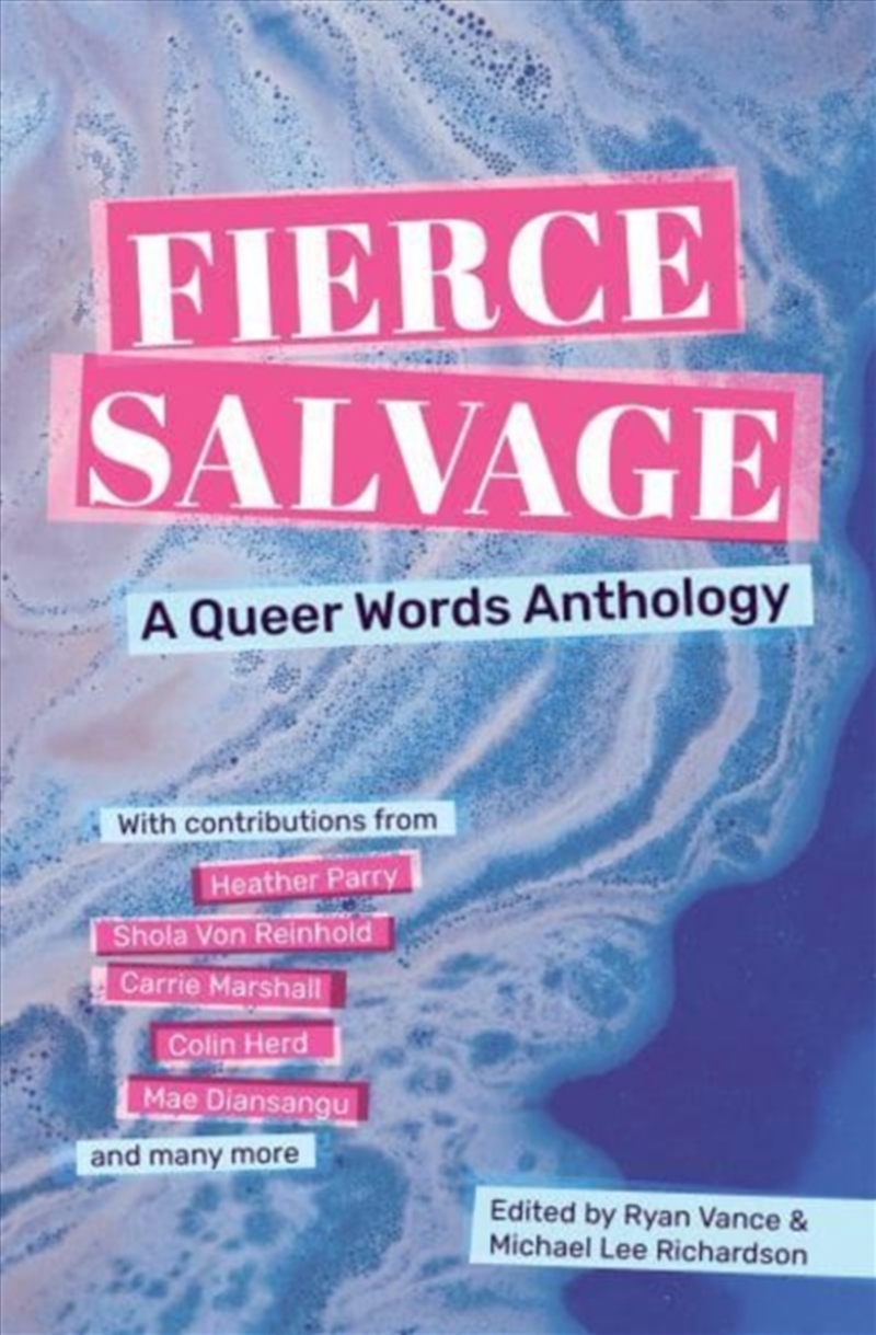 Fierce Salvage : A Queer Words Anthology/Product Detail/Reading