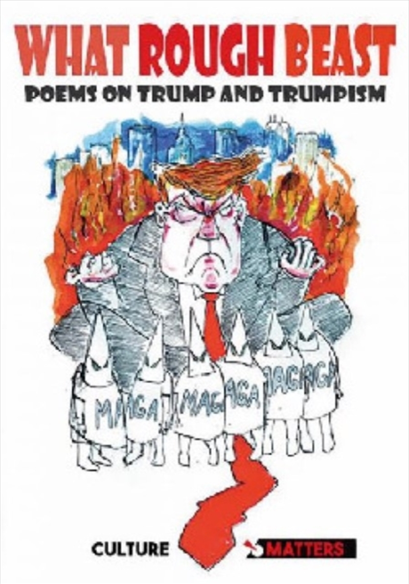 What Rough Beast : An Anthology Of Anti-Trump Poetry/Product Detail/Poetry