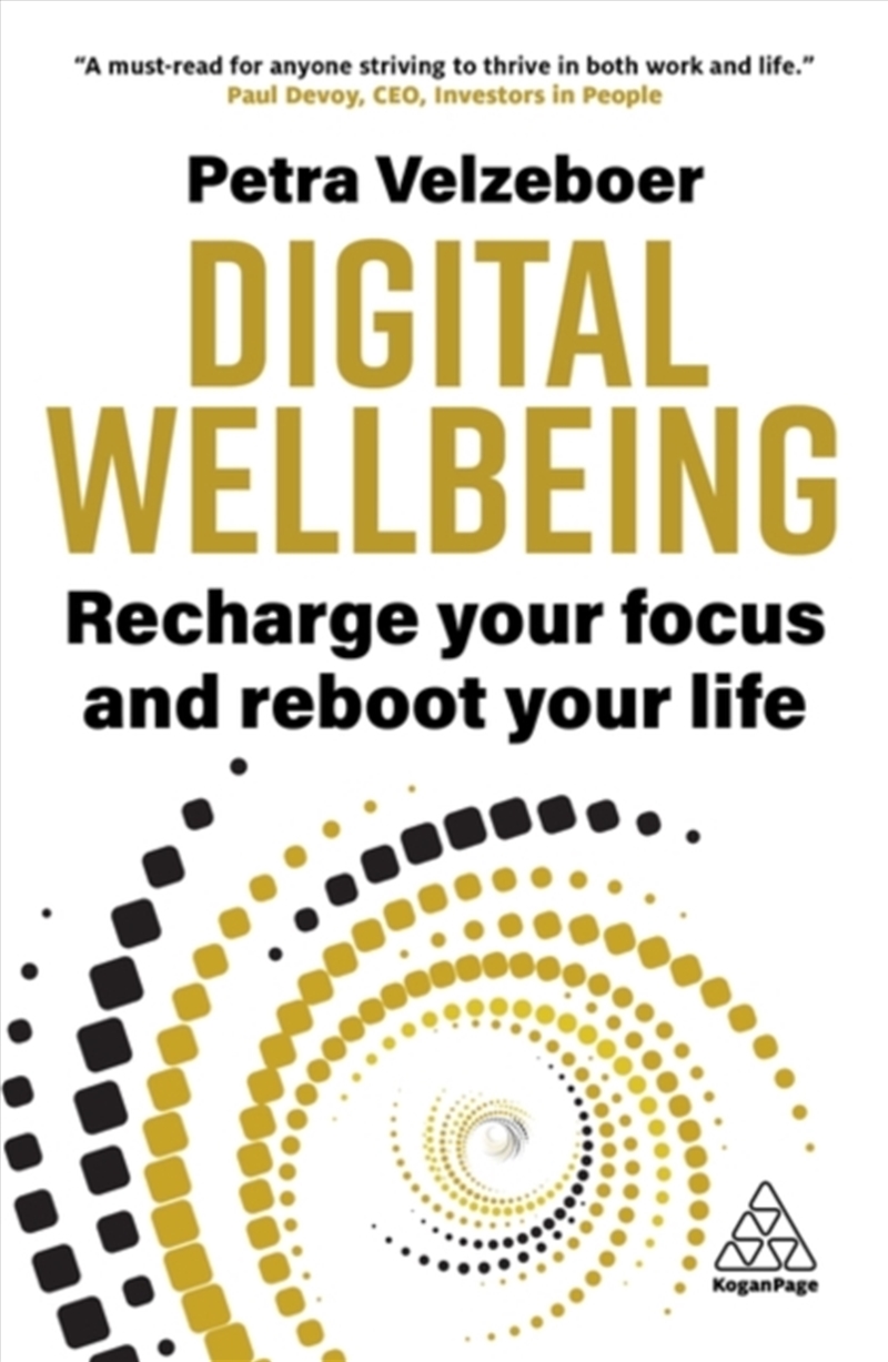 Digital Wellbeing : Recharge Your Focus And Reboot Your Life/Product Detail/Business Leadership & Management