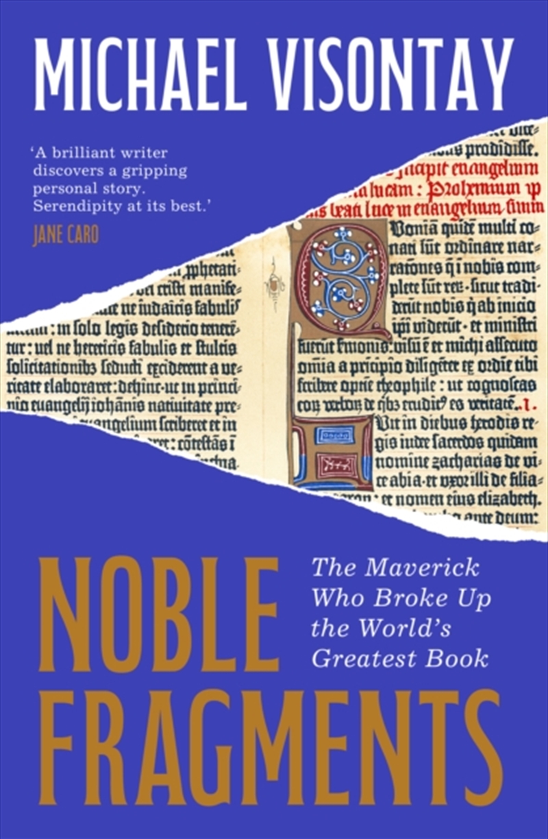 Noble Fragments : The Maverick Who Broke Up The World’S Greatest Book/Product Detail/Biographies & True Stories
