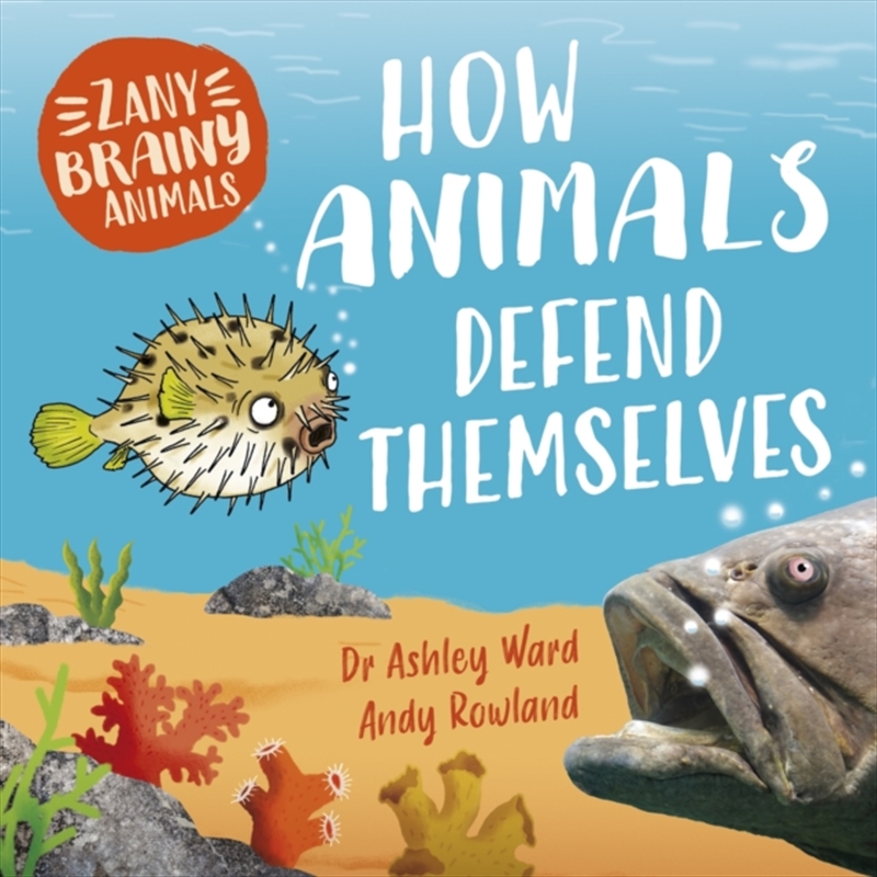 Zany Brainy Animals: How Animals Defend Themselves/Product Detail/Childrens