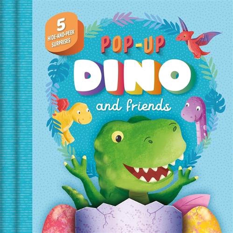 Hide And Peek Pops: Pop-Up Dino And Friends/Product Detail/Early Childhood Fiction Books