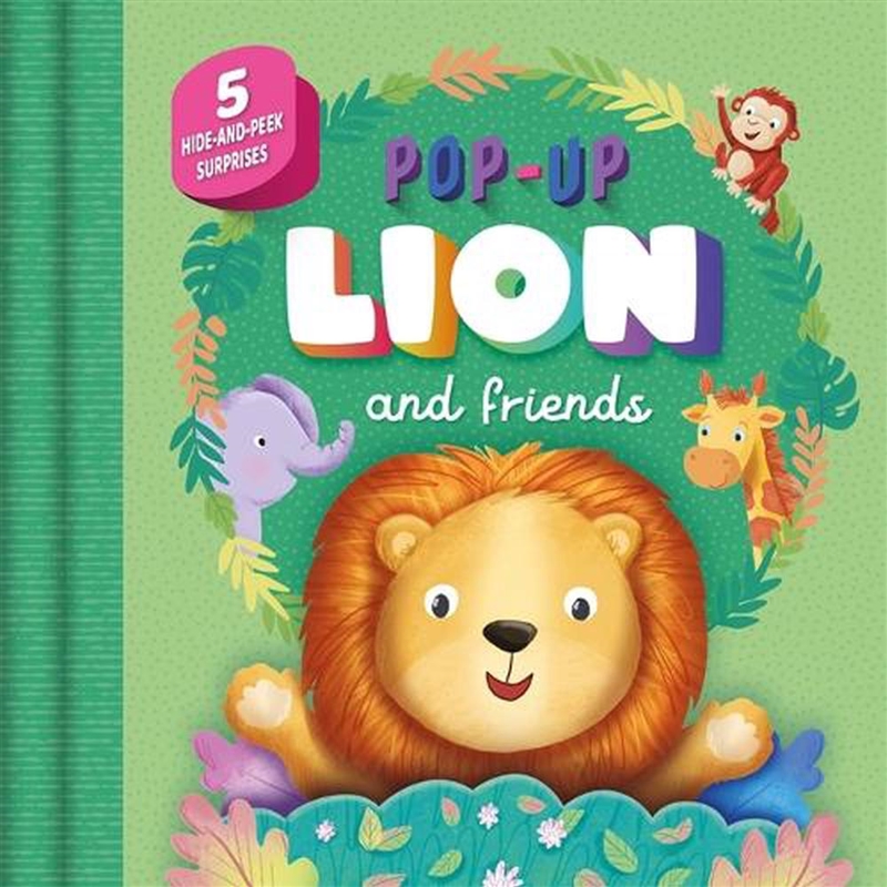 Hide And Peek Pops: Pop-Up Lion And Friends/Product Detail/Early Childhood Fiction Books
