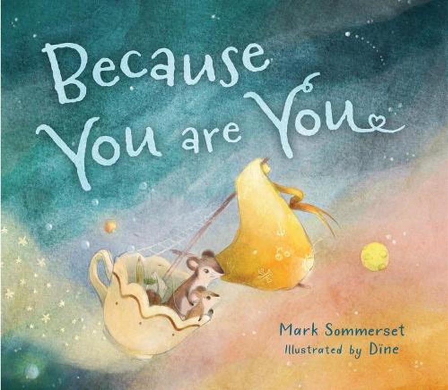 Because You Are You (Hardback Edition)/Product Detail/Early Childhood Fiction Books