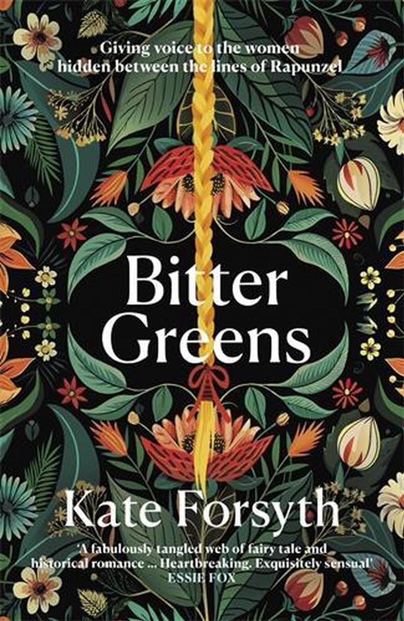 Bitter Greens : Gives A Voice To The Women Behind The Beloved Fairytale Rapunzel/Product Detail/General Fiction Books