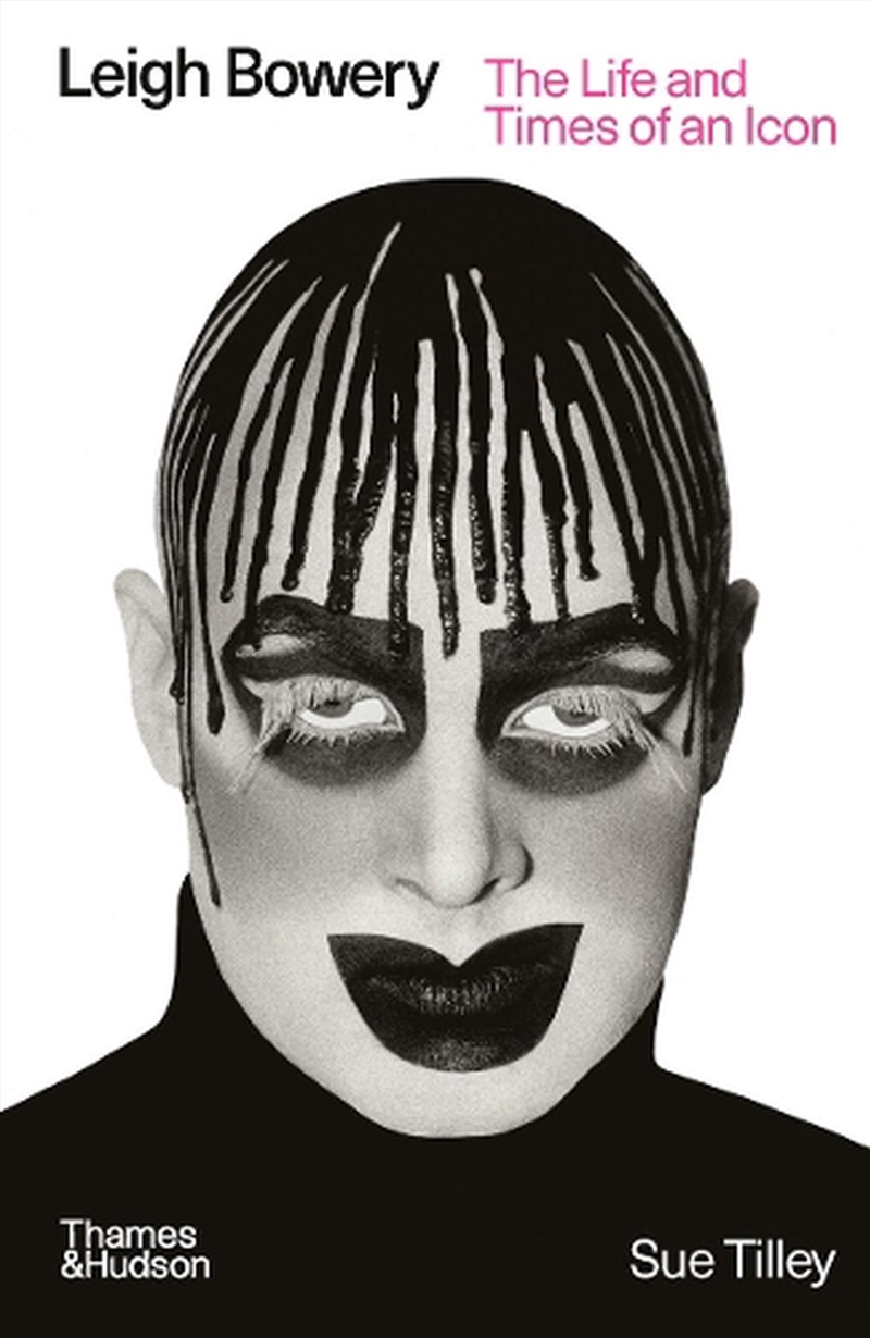 Leigh Bowery : The Life And Times Of An Icon/Product Detail/Biographies & True Stories