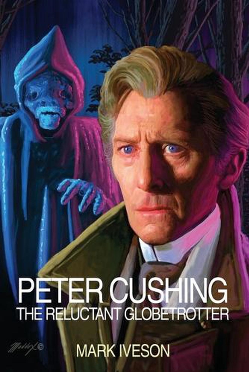 Peter Cushing: The Reluctant Globetrotter/Product Detail/Biographies & True Stories