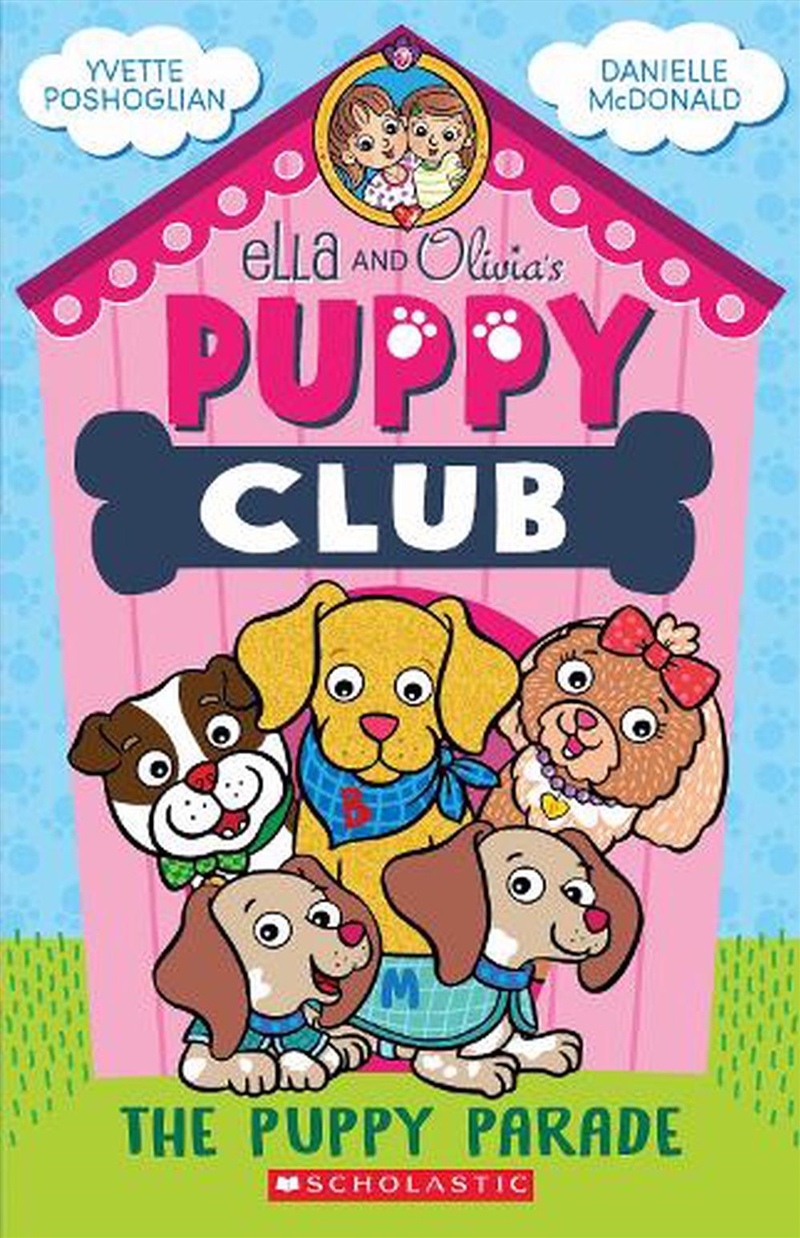The Puppy Parade (Ella And Olivia’s Puppy Club #1)/Product Detail/Childrens Fiction Books