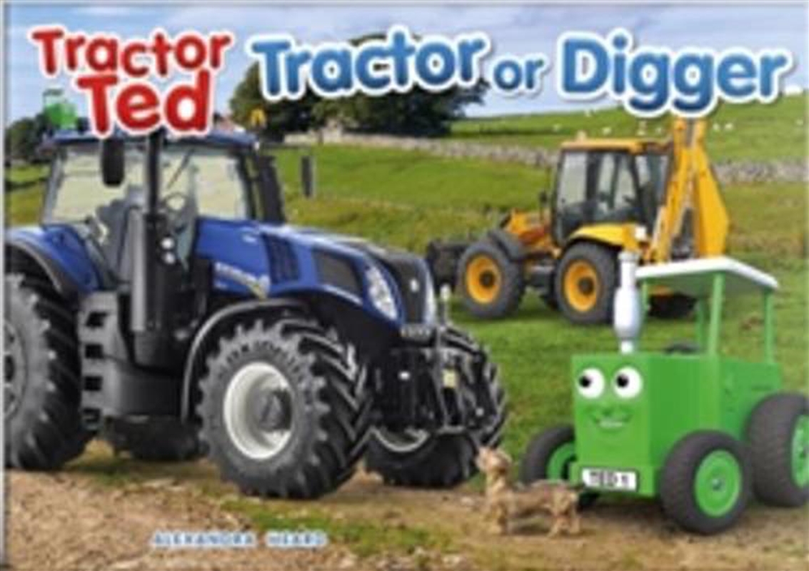 Tractor Ted Tractor Or Digger?/Product Detail/Childrens Fiction Books