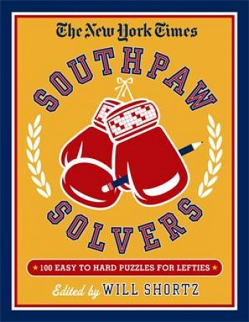New York Times Southpaw Solvers: 100 Easy to Hard Crossword Puzzles for Lefties/Product Detail/Adults Activity Books