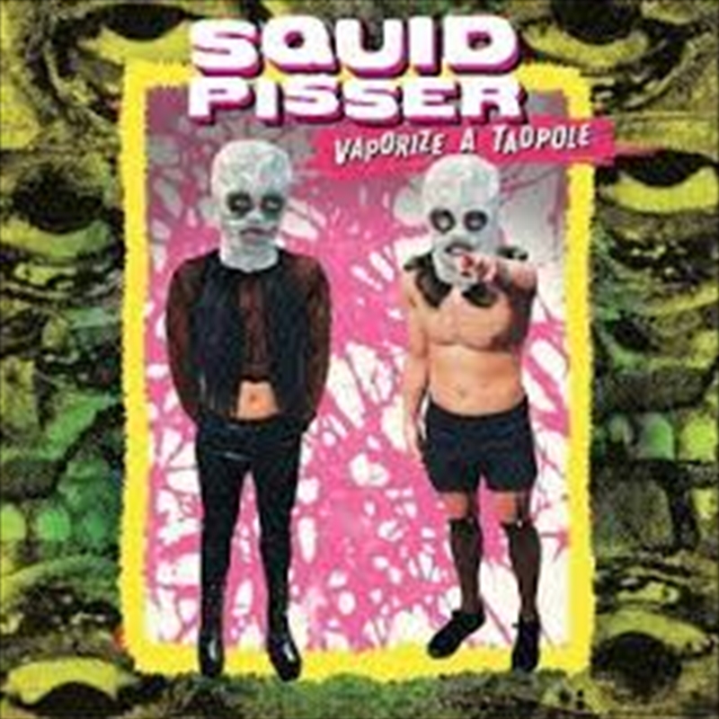 Vaporize A Tadpole - Deluxe Edition/Product Detail/Alternative