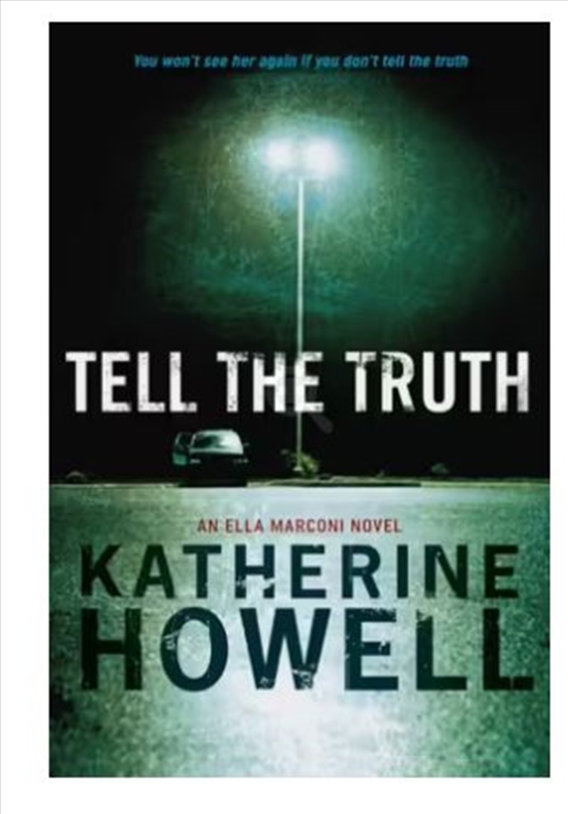 Tell the Truth: An Ella Marconi Novel 8/Product Detail/Modern & Contemporary