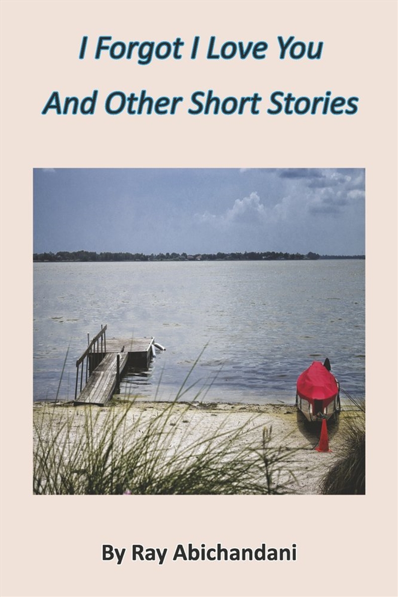 I Forgot I Love You And Other Short Stories/Product Detail/Romance