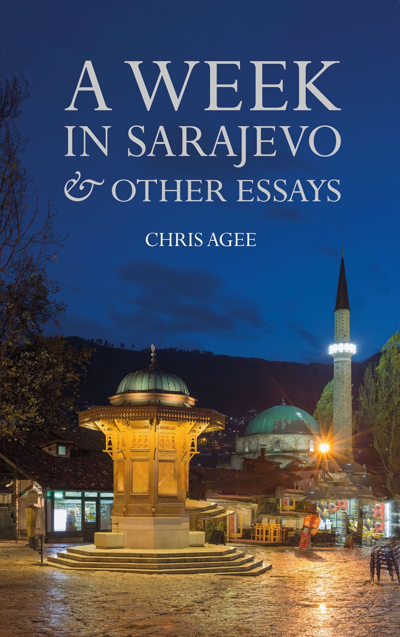 A Week in Sarajevo & Other Essays/Product Detail/Literature & Poetry