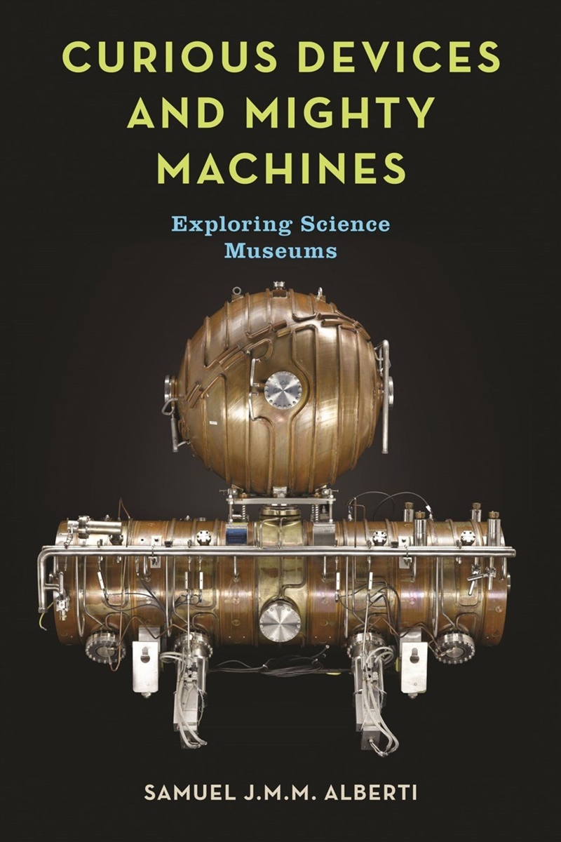 Curious Devices and Mighty Machines/Product Detail/Science