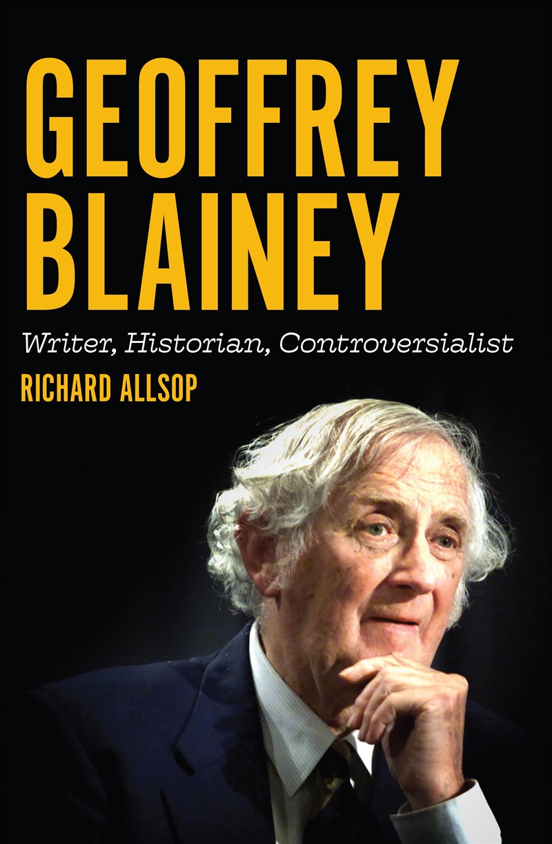 Geoffrey Blainey/Product Detail/Biographies & True Stories