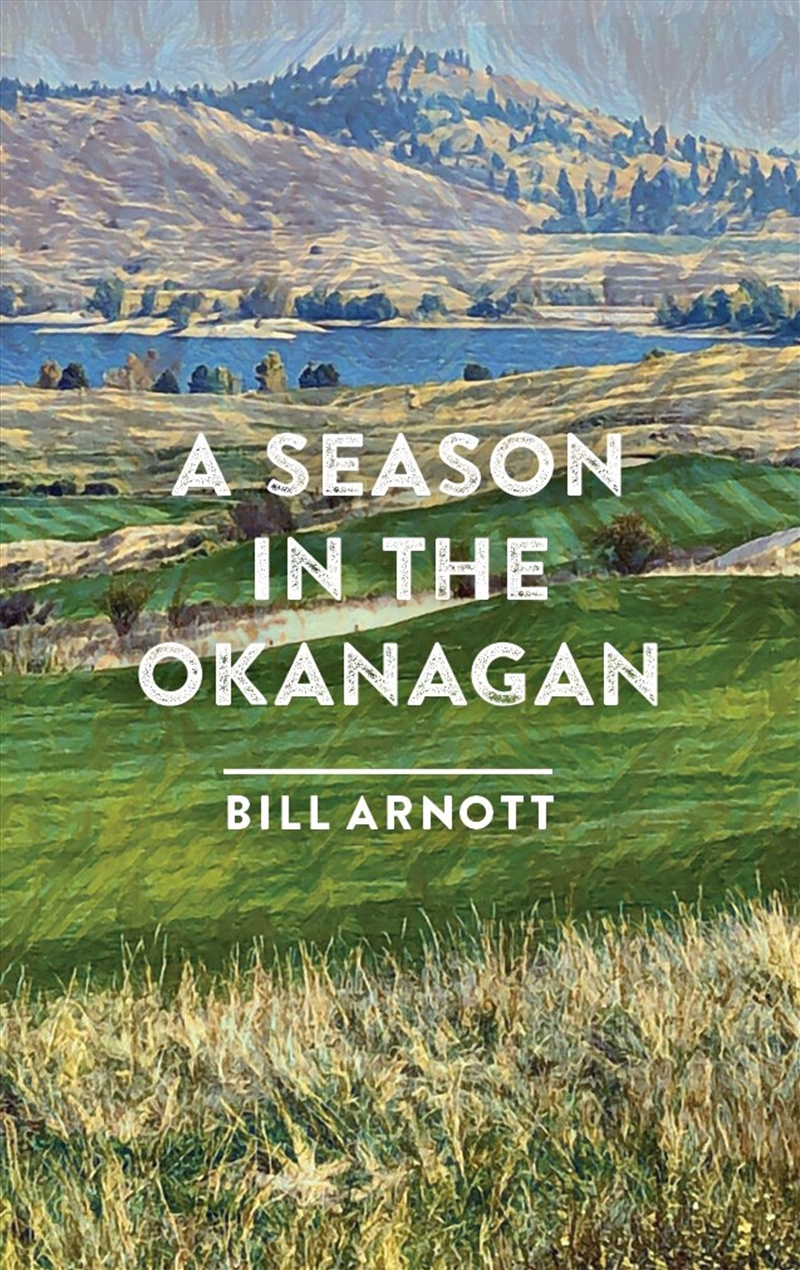 A Season In The Okanagan/Product Detail/Travel Writing