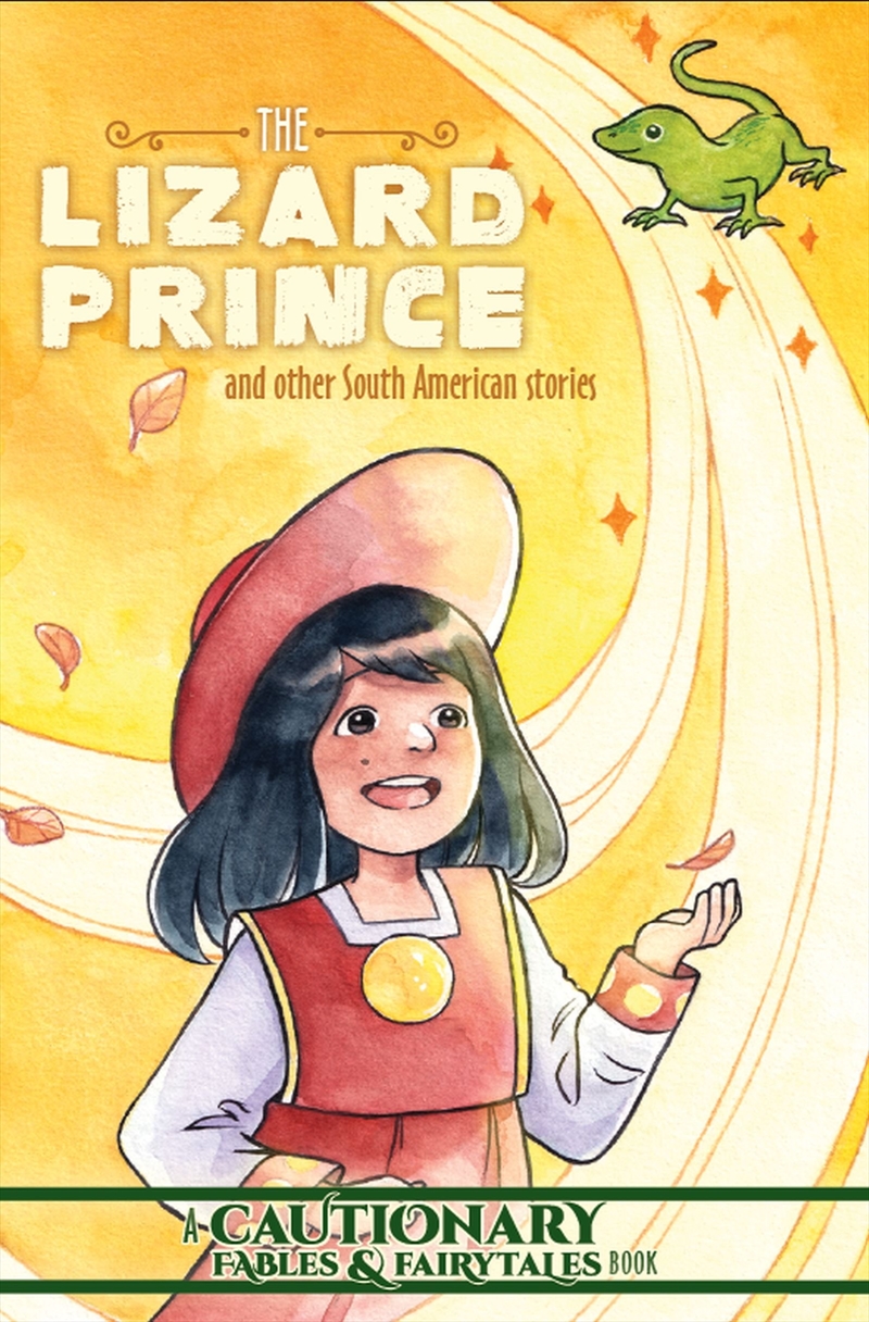 The Lizard Prince and Other South American Stories/Product Detail/Graphic Novels
