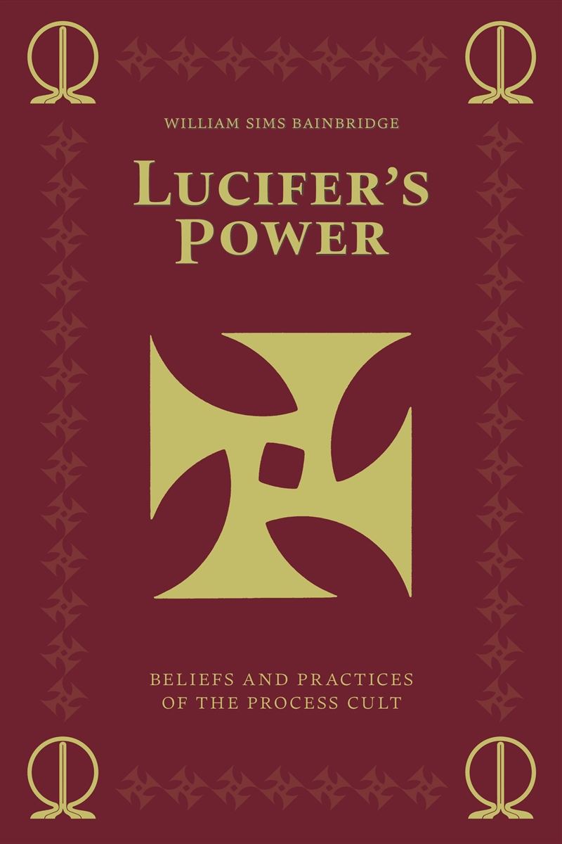 Lucifer's Power: Beliefs and Practices of The Process Cult/Product Detail/Religion & Beliefs