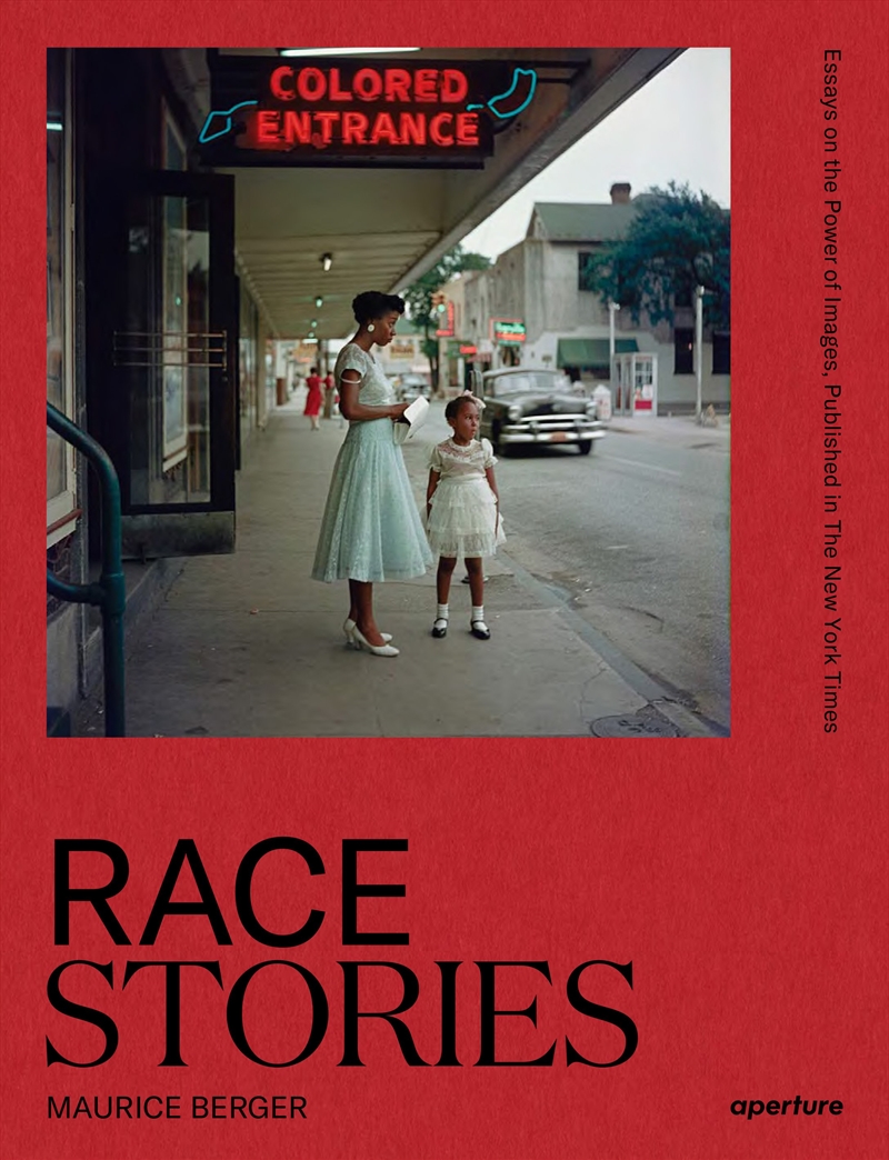 Race Stories: Essays on the Power of Images/Product Detail/Photography