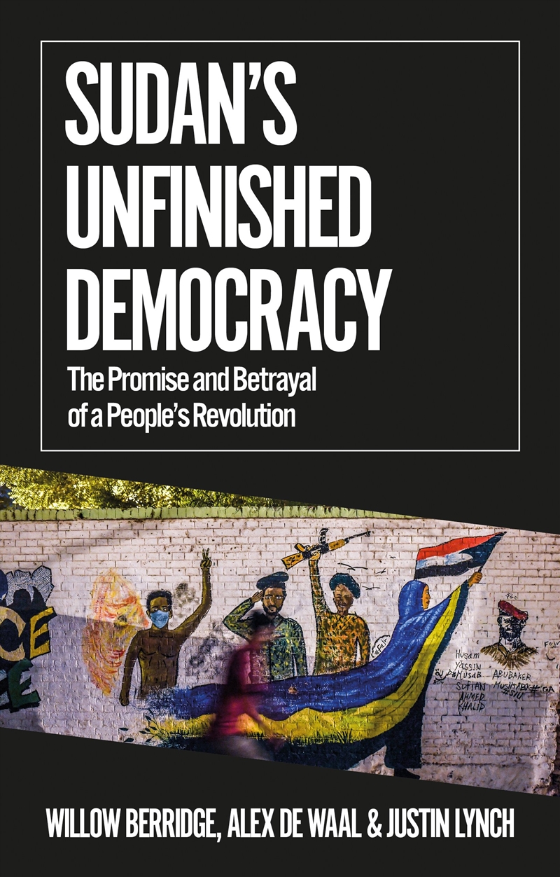 Sudan's Unfinished Democracy/Product Detail/Politics & Government