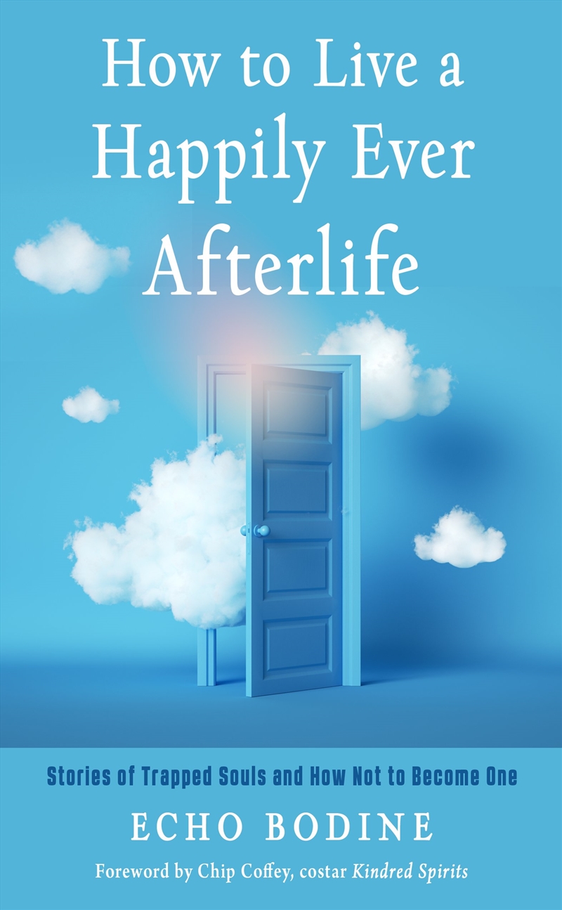 How To Live A Happily Ever Afterlife/Product Detail/Religion & Beliefs